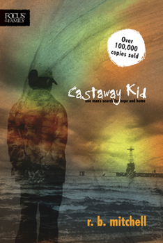 Paperback Castaway Kid: One Man's Search for Hope and Home Book