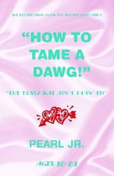 Paperback How to Tame a Dawg Book