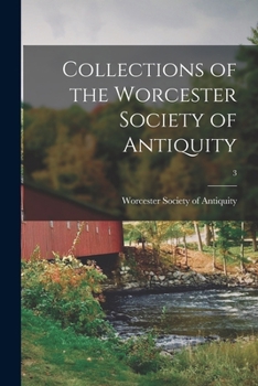 Paperback Collections of the Worcester Society of Antiquity; 3 Book