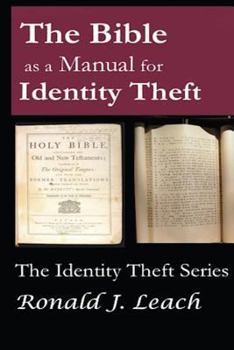 Paperback The Bible as a Manual for Identity Theft Book