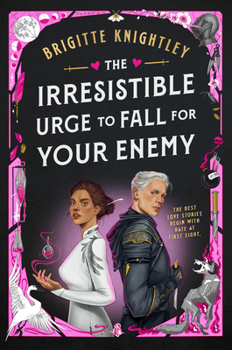 Hardcover The Irresistible Urge to Fall for Your Enemy Book