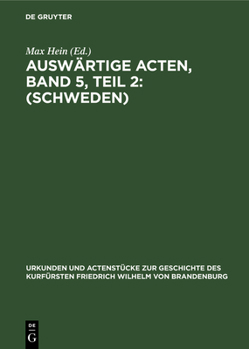 Hardcover Auswärtige Acten, Band 5, Teil 2: (Schweden) [German] Book