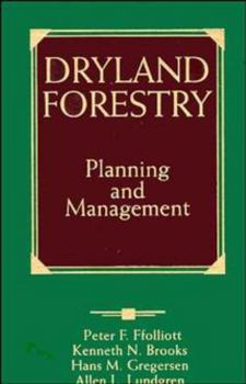 Hardcover Dryland Forestry: Planning and Management Book