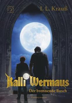 Paperback Kalli Wermaus: Der brennende Busch [German] Book