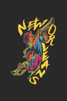 New Orleans: Retro New Orleans Jazz  Journal/Notebook Blank Lined Ruled 6x9 100 Pages