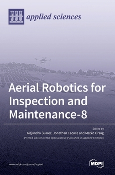 Hardcover Aerial Robotics for Inspection and Maintenance Book