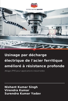 Paperback Usinage par décharge électrique de l'acier ferritique amélioré à résistance profonde [French] Book