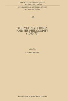 Paperback The Young Leibniz and His Philosophy (1646-76) Book