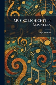 Paperback Musikgeschichte in Beispielen Book