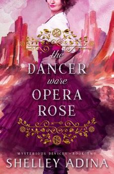 Paperback The Dancer Wore Opera Rose Book