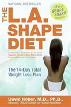 Paperback The L.A. Shape Diet: The 14-Day Total Weight-Loss Plan Book