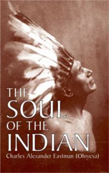 Paperback The Soul of the Indian Book