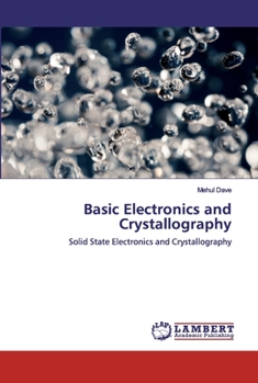 Paperback Basic Electronics and Crystallography Book