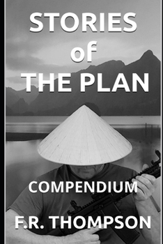 Stories of The PLAN: Compendium (The PLAN Series)