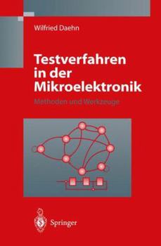 Paperback Testverfahren in Der Mikroelektronik: Methoden Und Werkzeuge [German] Book