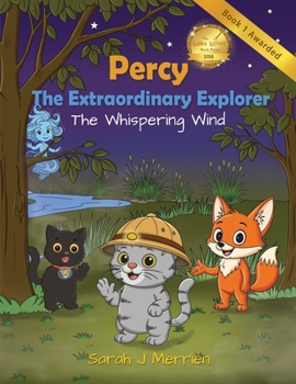 Paperback Percy the Extraordinary Explorer The Whispering Wind Book