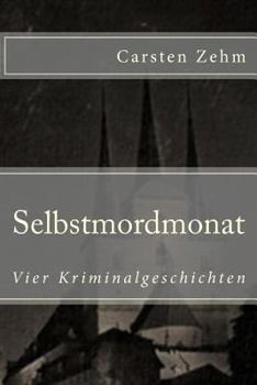 Paperback Selbstmordmonat: Vier Kriminalgeschichten [German] Book