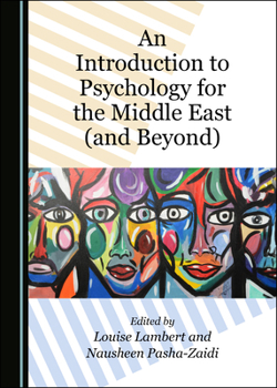 Hardcover An Introduction to Psychology for the Middle East (and Beyond) Book