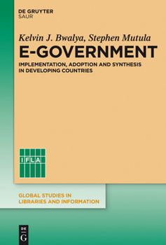 Hardcover E-Government: Implementation, Adoption and Synthesis in Developing Countries Book