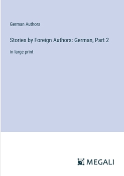 Paperback Stories by Foreign Authors: German, Part 2: in large print Book