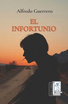 Paperback El infortunio [Spanish] Book