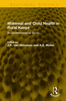 Hardcover Maternal and Child Health in Rural Kenya: An Epidemiological Study Book