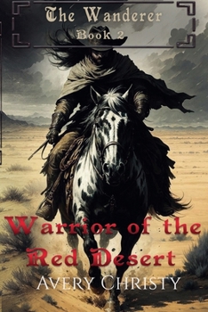 Paperback Warrior of the Red Desert (Wanderer) Book