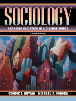 Paperback Sociology: Changing Societies in a Diverse World (with Global Societies) Book