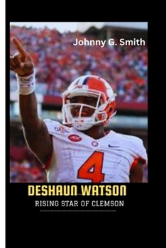 Paperback Deshaun Watson: Rising Star of Clemson Book