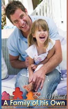 A Family of His Own - Book #2 of the Mannies Incorporated