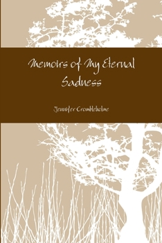 Paperback Memoirs of My Eternal Sadness Book