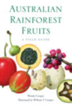 Paperback Australian Rainforest Fruits: A Field Guide Book
