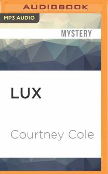 Lux - Book #3 of the Nocte Trilogy