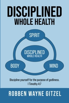 Paperback Disciplined Whole Health Book