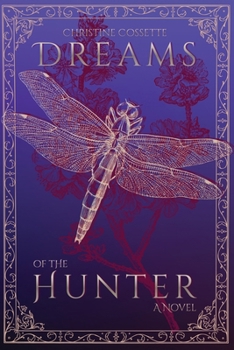 Dreams of the Hunter (Paragons of the Veil)