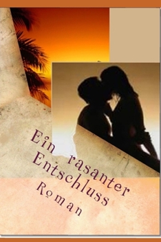 Paperback Ein rasanter Entschluss: Roman [German] Book