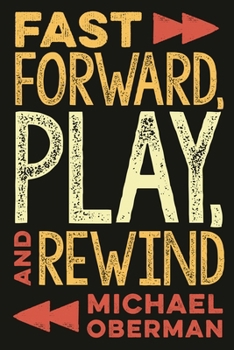 Paperback Fast Forward, Play, and Rewind Book