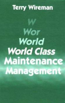 Hardcover World Class Maintenance Management Book