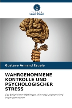 Paperback Wahrgenommene Kontrolle Und Psychologischer Stress [German] Book