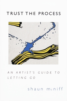 Paperback Trust the Process: An Artist's Guide to Letting Go Book