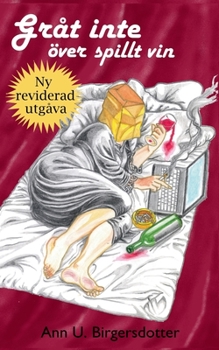 Paperback Gråt inte över spillt vin [Swedish] Book