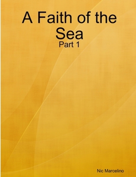 Paperback A Faith of the Sea: Part 1 Book