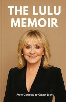 Paperback The Lulu Memoir: From Glasgow to Global Icon Book