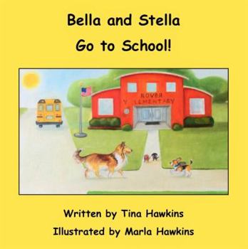 Paperback Bella and Stella Go to School! Book