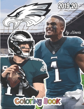 Paperback Carson Wentz and the Philadelphia Eagles: The Football Coloring and Activity Book: 2019-2020 Season Book