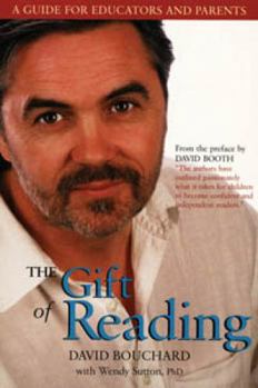 Paperback The Gift of Reading: A Guide for Educators and Parents Book