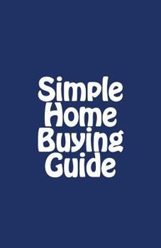 Paperback Simple Home Buying Guide Book