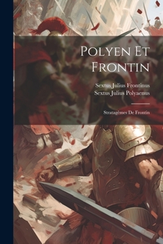 Paperback Polyen Et Frontin: Stratagêmes De Frontin [French] Book