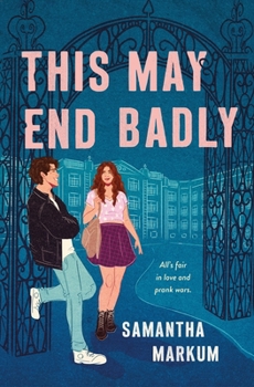 Hardcover This May End Badly Book