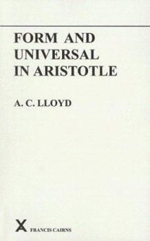 Form and Universal in Aristotle - Book #4 of the ARCA Classical and Medieval Texts, Papers and Monographs